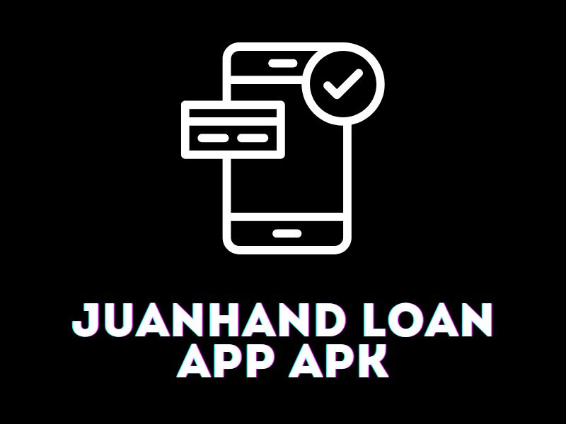 JuanHand Loan App APK