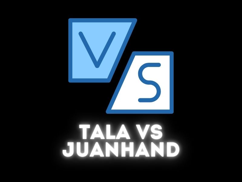 tala vs JuanHand